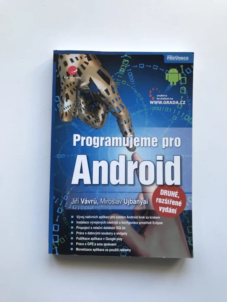 Programujeme pro Android, Jiří Vávrů, Miroslav Ujbányai