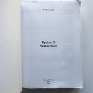 Python 3 – Výukový kurz, Mark Summerfield