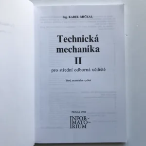 Technická mechanika II, Karel Mičkal