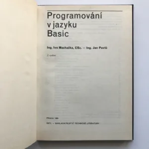 Programování v jazyku Basic, Ivo Machačka, Jan Pavlů