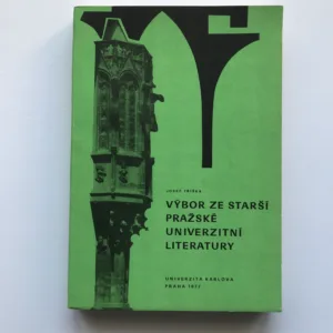 Výbor ze starší pražské univerzitní literatury, Josef Tříška