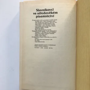 Slavníkovci ve středověkém písemnictví, Rostislav Nový, kolektiv autorů