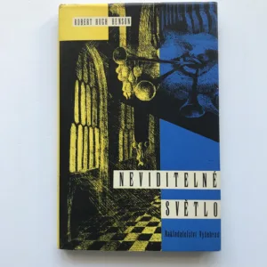 Neviditelné světlo, Robert Hugh Benson