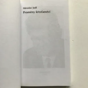 Proměny křesťanství, Miroslav Jodl