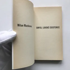 Smysl lidské existence, Milan Machovec
