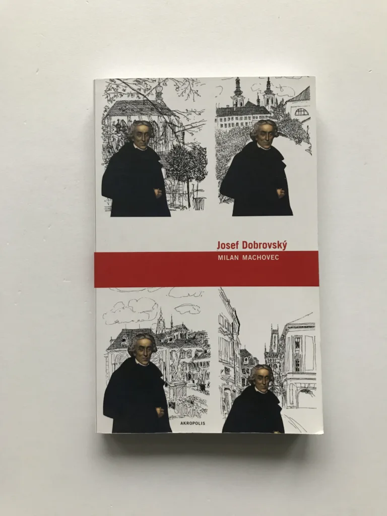 Josef Dobrovský (Studie s ukázkami z díla), Milan Machovec