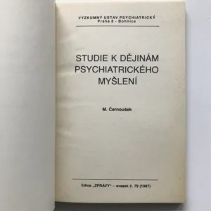 Studie k dějinám psychiatrického myšlení, Michal Černoušek