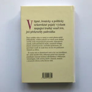 Jak se žije padesátkám aneb Čarodějnice neupalovat, Daniela Kovářová, Radim Uzel