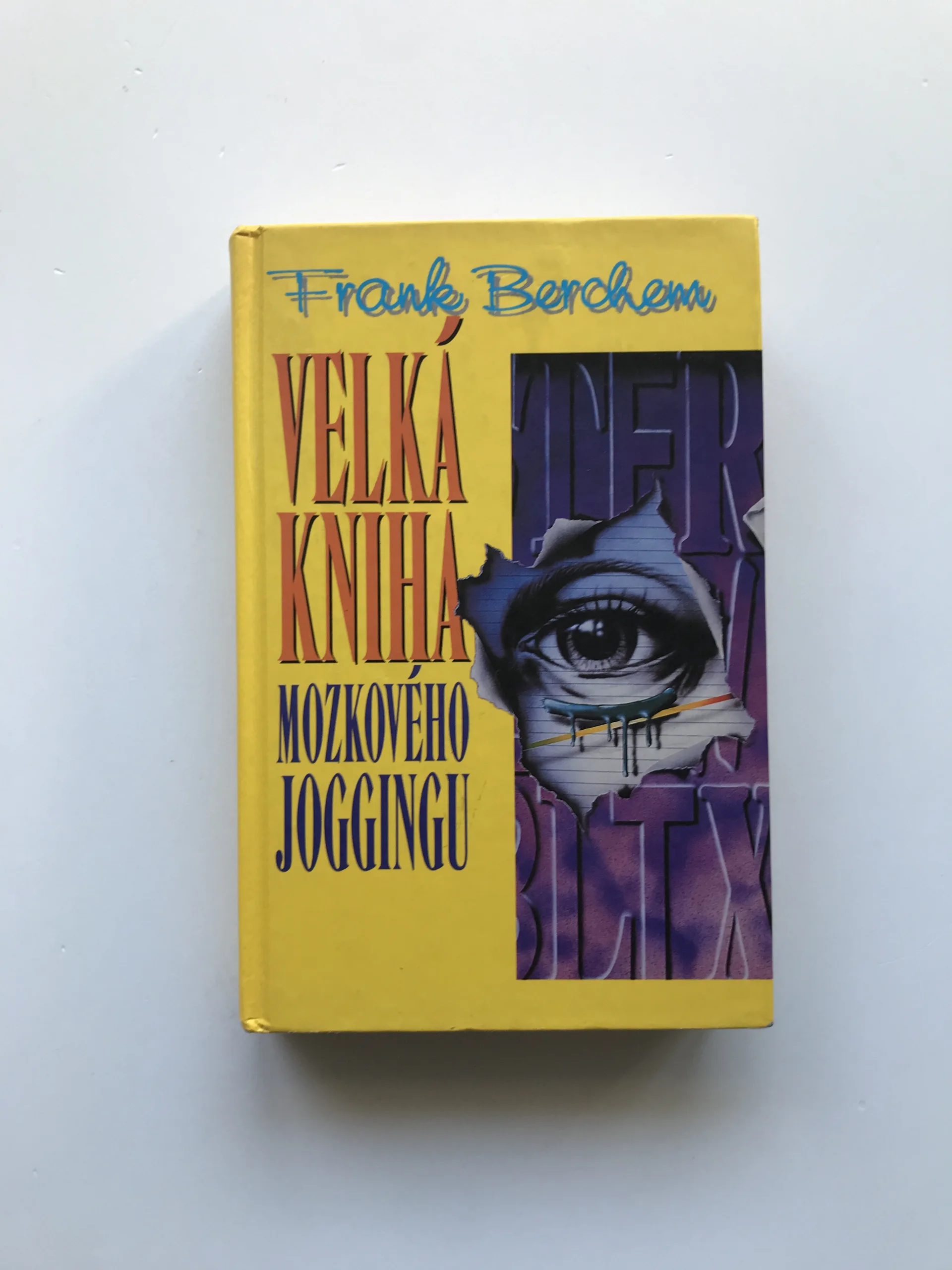 Velká kniha mozkového joggingu, Frank Berchem