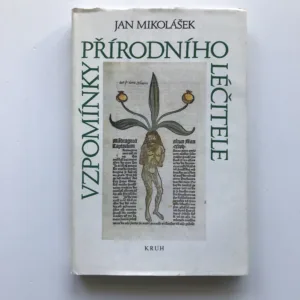 Vzpomínky přírodního léčitele, Jan Mikolášek