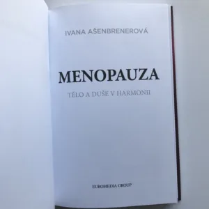 Menopauza (Tělo a duše v harmonii), Ivana Ašenbrenerová