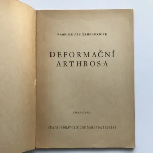 Deformační arthrosa, Jan Zahradníček