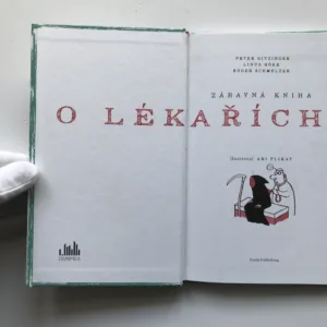 Zábavná kniha o lékařích, Peter Gitzinger, Linus Höke, Roger Schmelzer, Ari Plikat