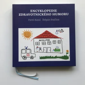 Encyklopedie zdravotnického humoru, Pavel Kasal, Štěpán Svačina