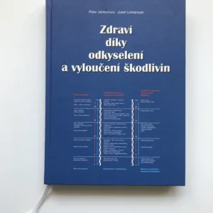 Zdraví díky odkyselení a vyloučení škodlivin, Peter Jentschura, Josef Lohkämper
