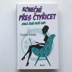 Konečně přes čtyřicet (Zralé ženě patří svět), Susanna Kubelka