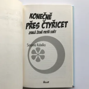 Konečně přes čtyřicet (Zralé ženě patří svět), Susanna Kubelka