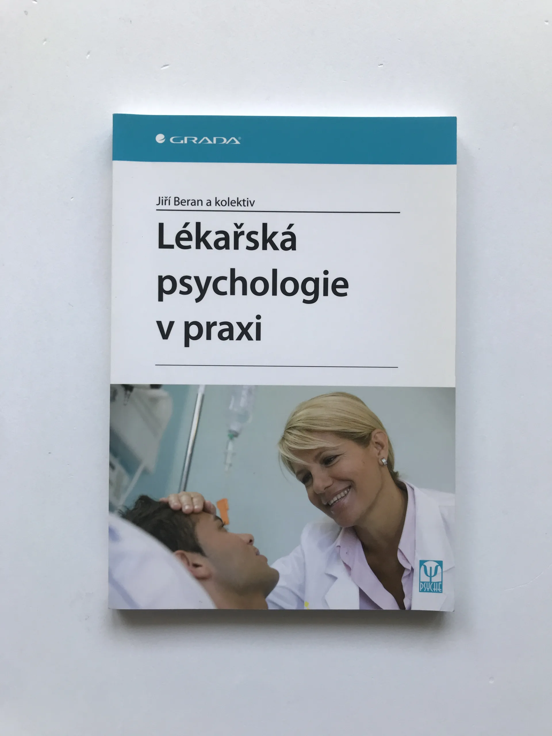Lékařská psychologie v praxi, Jiří Beran, kolektiv autorů