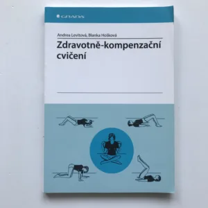 Zdravotně-kompenzační cvičení, Andrea Levitová, Blanka Hošková