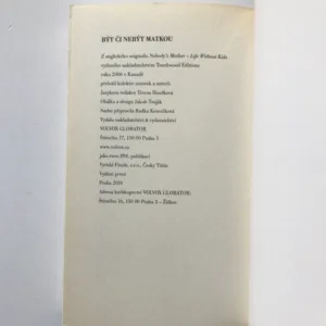 Být či nebýt matkou (O životě bez dětí)