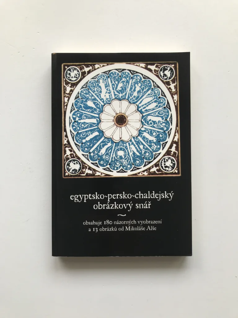 Obrázkový egyptsko-persko-chaldejský snář, Artomidor Daldianos, Achmet F. Serim, Mikoláš Aleš