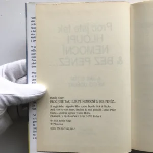 Proč jste tak hloupí, nemocní & bez peněz... (A jak s tím něco udělat), Randy Gage