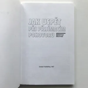 Jak uspět při přijímacím pohovoru, Béatrice Monnet