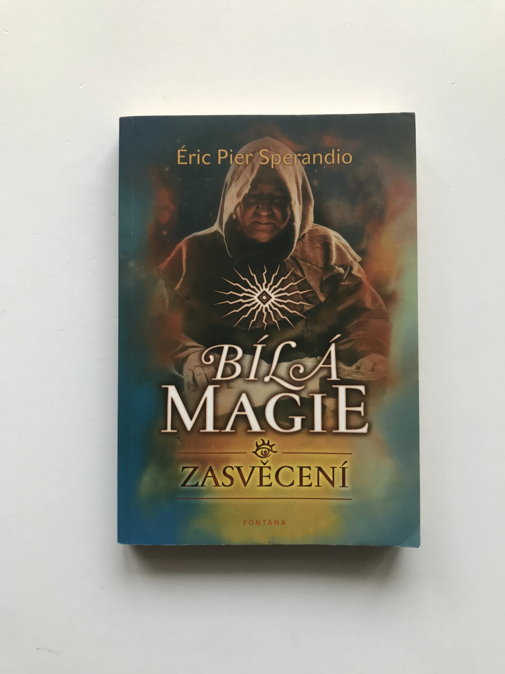 Bílá magie (Zasvěcení), Éric Pier Sperandio