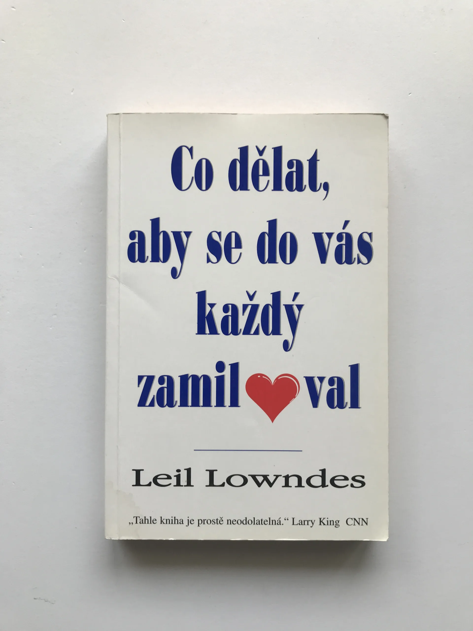 Co dělat, aby se do vás každý zamiloval, Leil Lowndes
