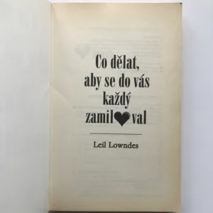 Co dělat, aby se do vás každý zamiloval, Leil Lowndes