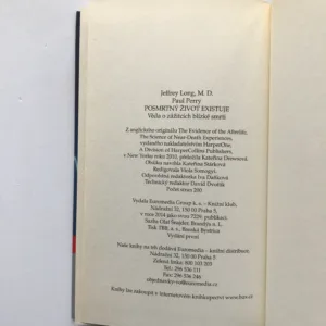 Posmrtný život existuje (Věda o zážitcích blízké smrti), Jeffrey Long, Paul Perry