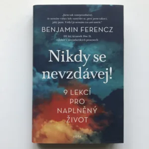 Nikdy se nevzdávej (9 lekcí pro naplněný život), Benjamin Ferencz
