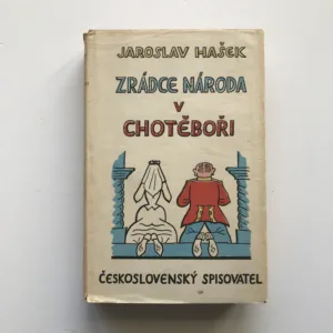 Zrádce národa v Chotěboři, Jaroslav Hašek