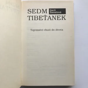 Sedm Tibeťanek (Tajemství chuti do života), Gerti Samelová