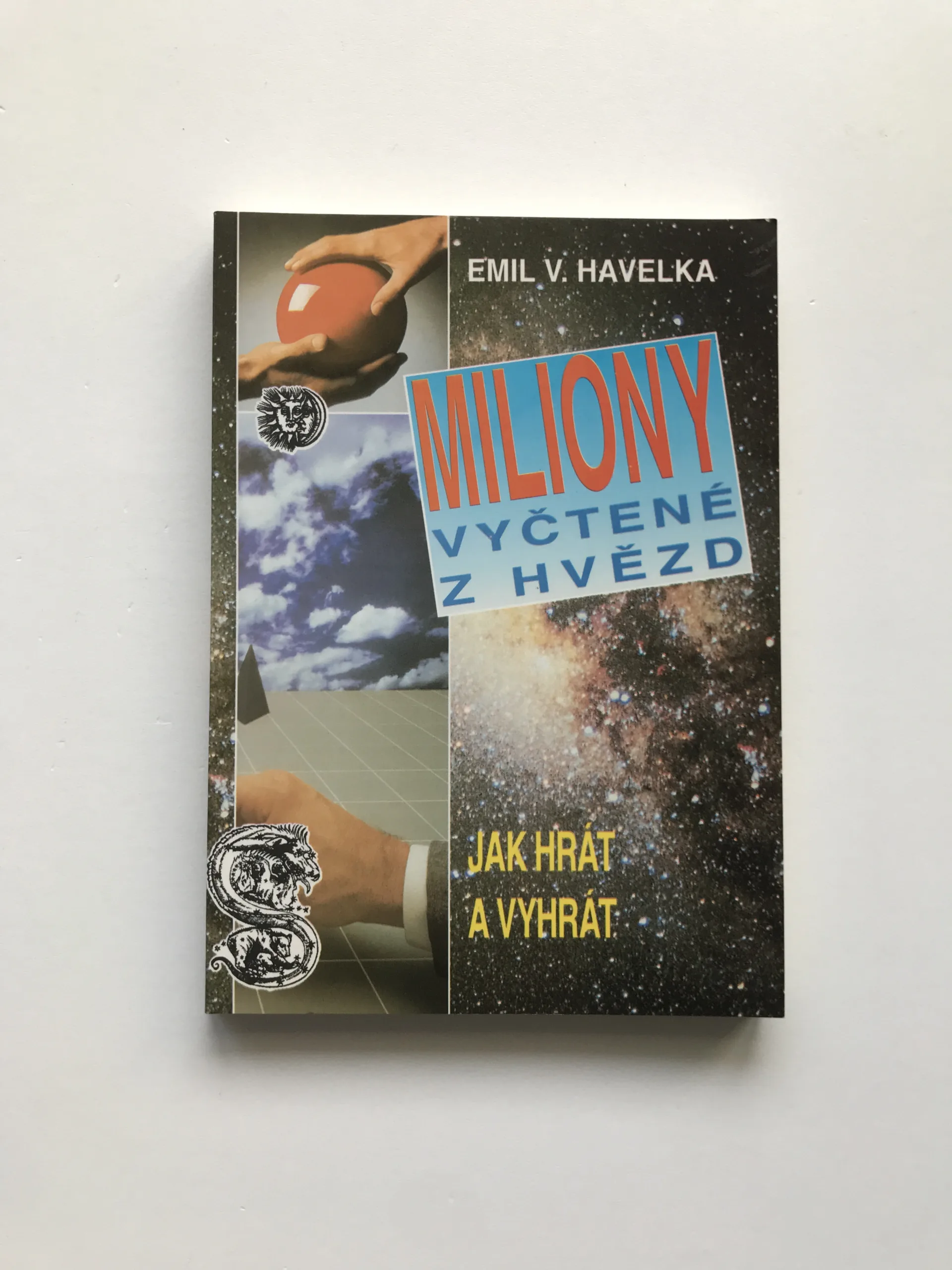 Miliony vyčtené z hvězd (Jak hrát a vyhrát), Emil V. Havelka