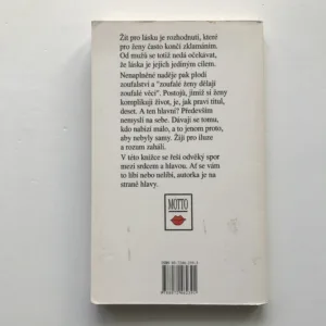 Deset největších hloupostí, jimiž si ženy komplikují život, Laura Schlessingerová