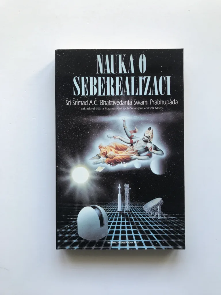 Nauka o seberealizaci, Šrí Šrímad A. Č. Bhaktivédánta Svámí Prabhupáda