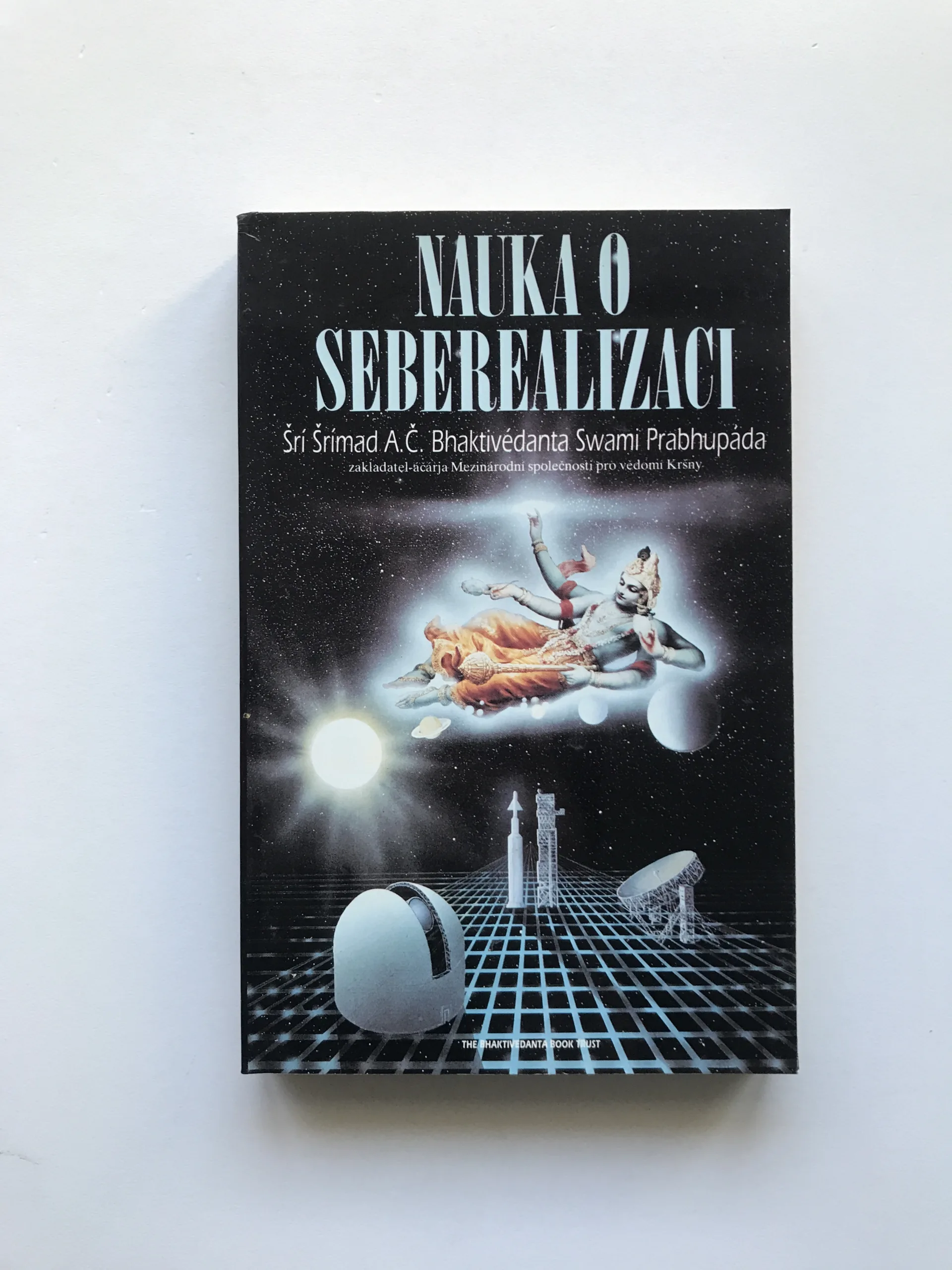 Nauka o seberealizaci, Šrí Šrímad A. Č. Bhaktivédánta Svámí Prabhupáda