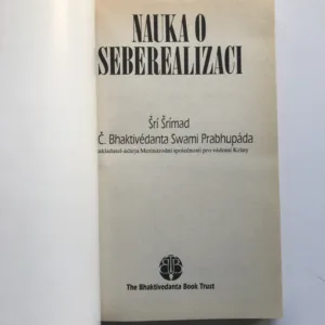 Nauka o seberealizaci, Šrí Šrímad A. Č. Bhaktivédánta Svámí Prabhupáda