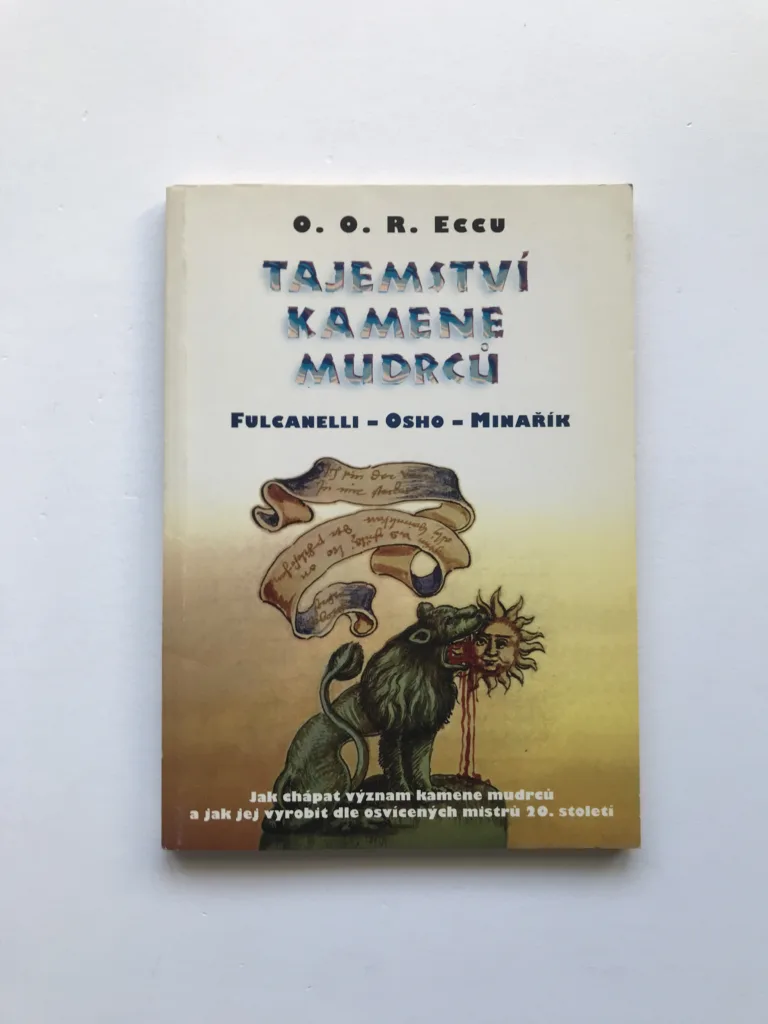 Tajemství kamene mudrců (Fulcanelli - Osho - Minařík), O. O. R. Eccu