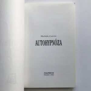 Autohypnóza, Michéle Curcio