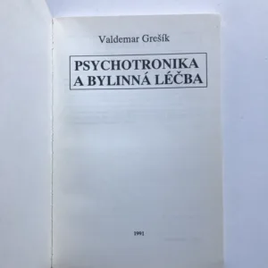 Psychotronika a bylinná léčba, Valdemar Grešík