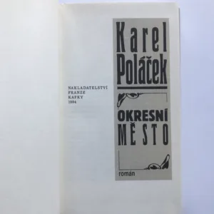 Okresní město, Karel Poláček