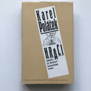 Hráči (Obrazy ze života), Karel Poláček