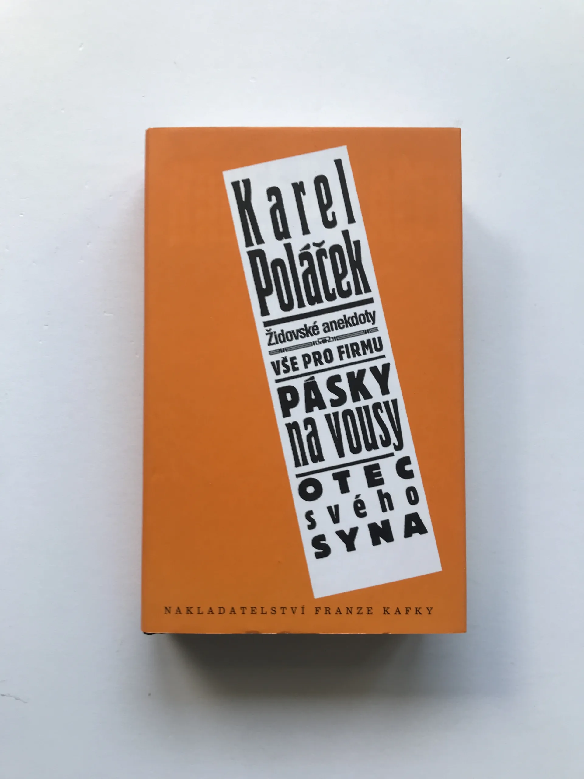 Židovské anekdoty / Vše pro firmu / Pásky na vousy / Otec svého syna, Karel Poláček