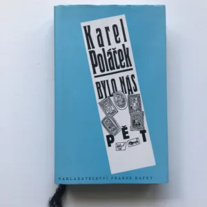 Bylo nás pět, Karel Poláček