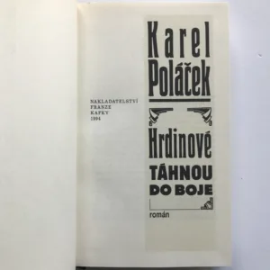 Hrdinové táhnou do boje, Karel Poláček