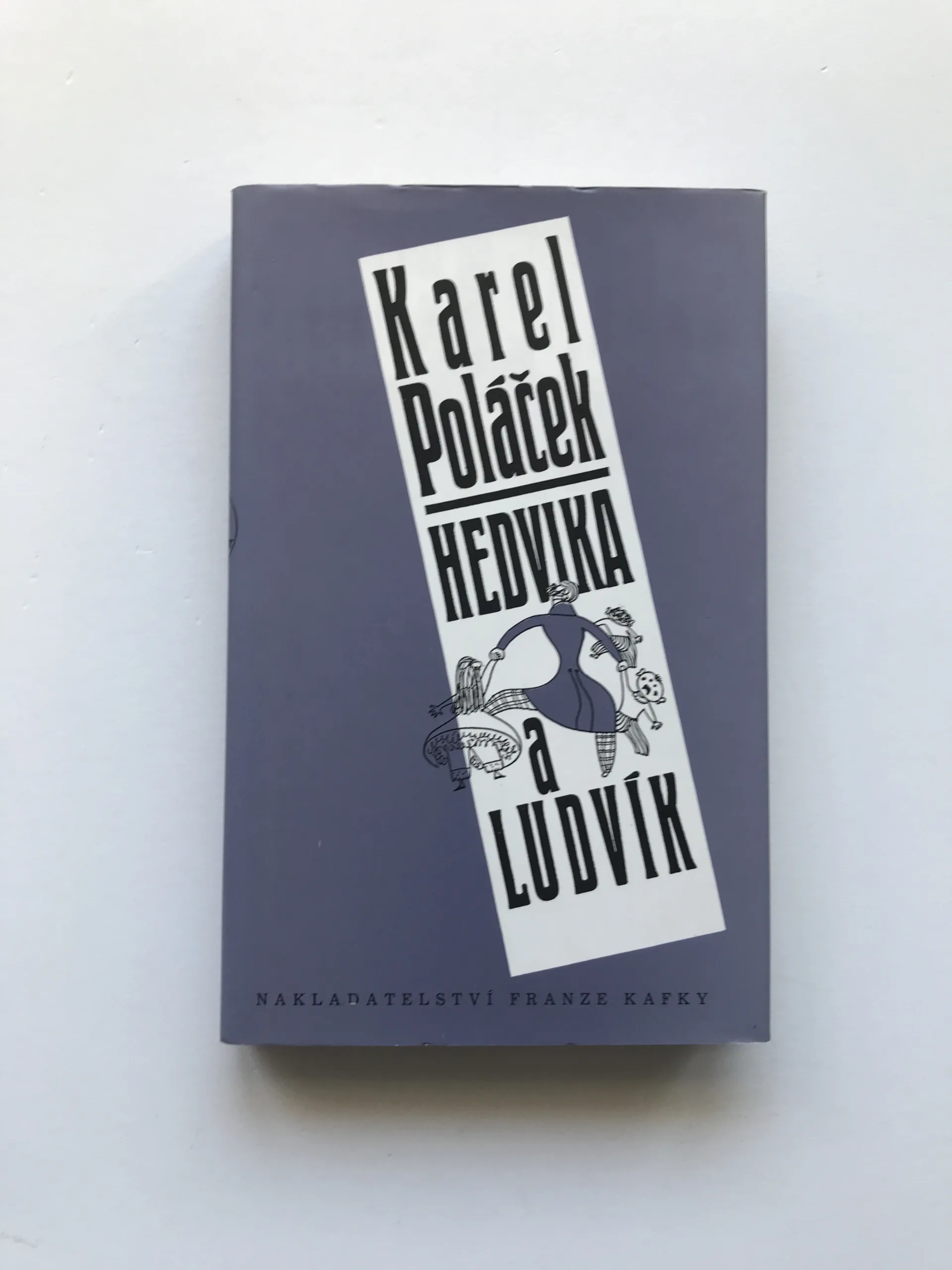 Hedvika a Ludvík, Karel Poláček