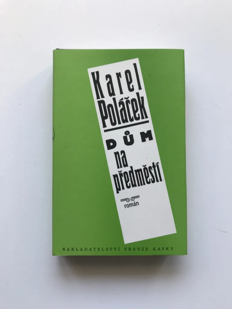 Dům na předměstí, Karel Poláček