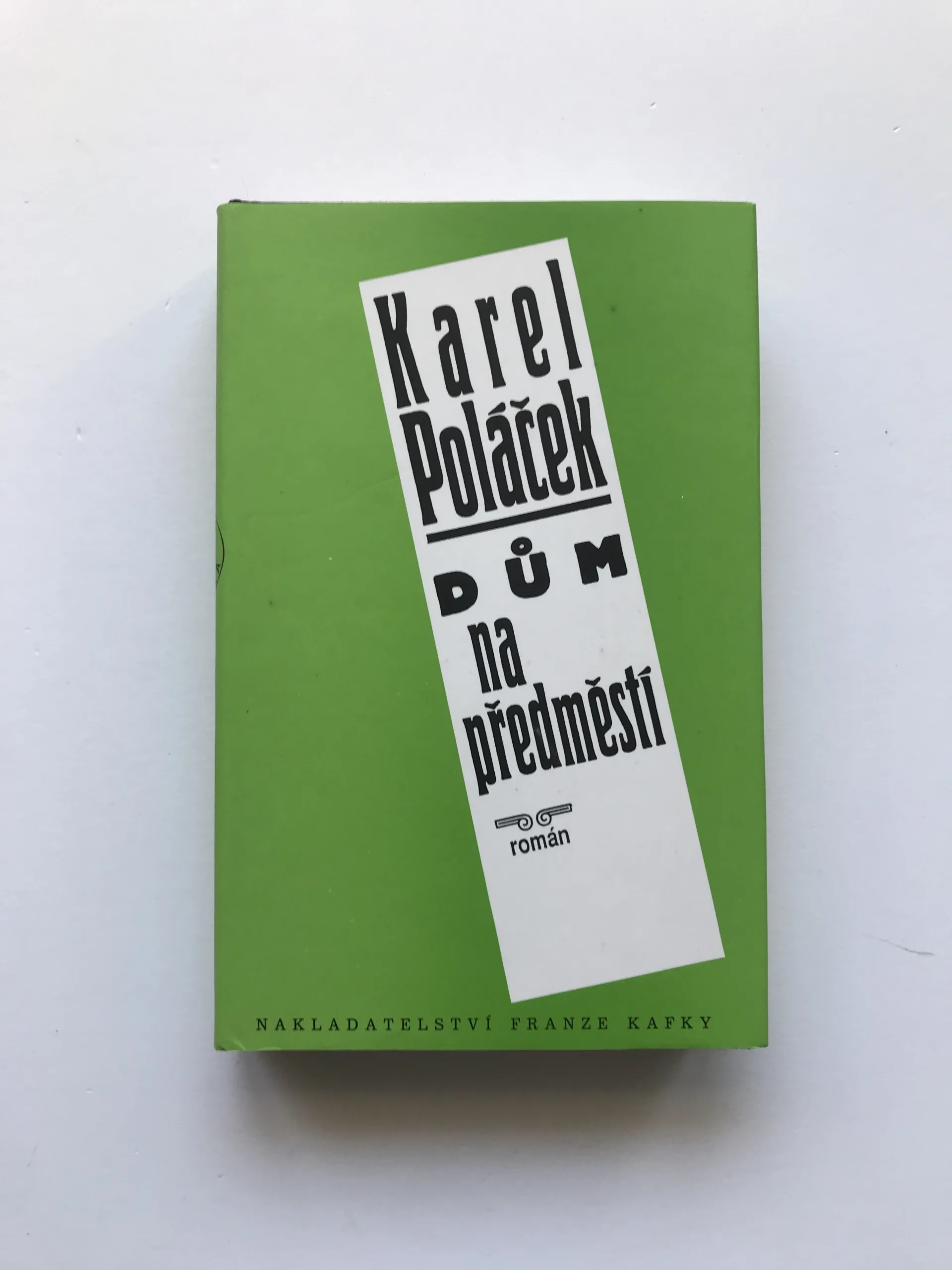 Dům na předměstí, Karel Poláček